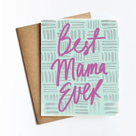 Best Mama Ever Card