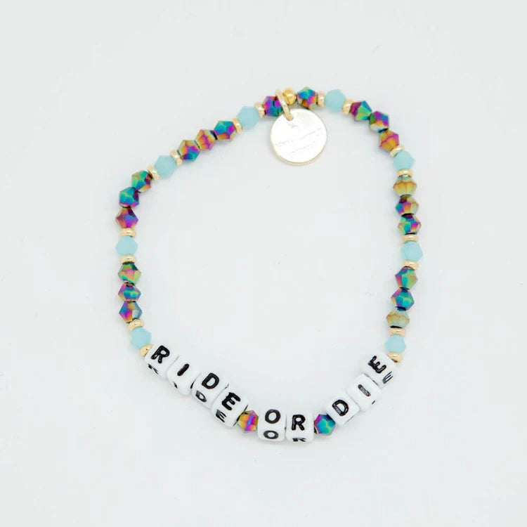 Little Words Project Bracelet- "Ride or Die"
