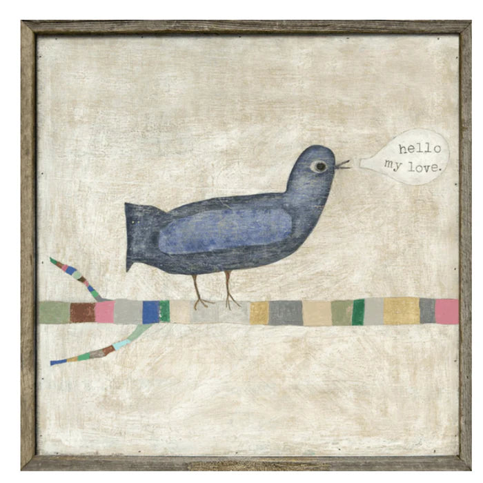 Hello, My Love Art Print