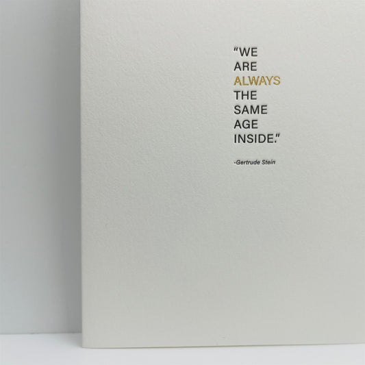 The Same Age Inside Greeting Card