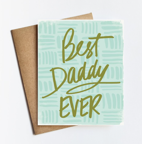 Best Daddy Ever Card