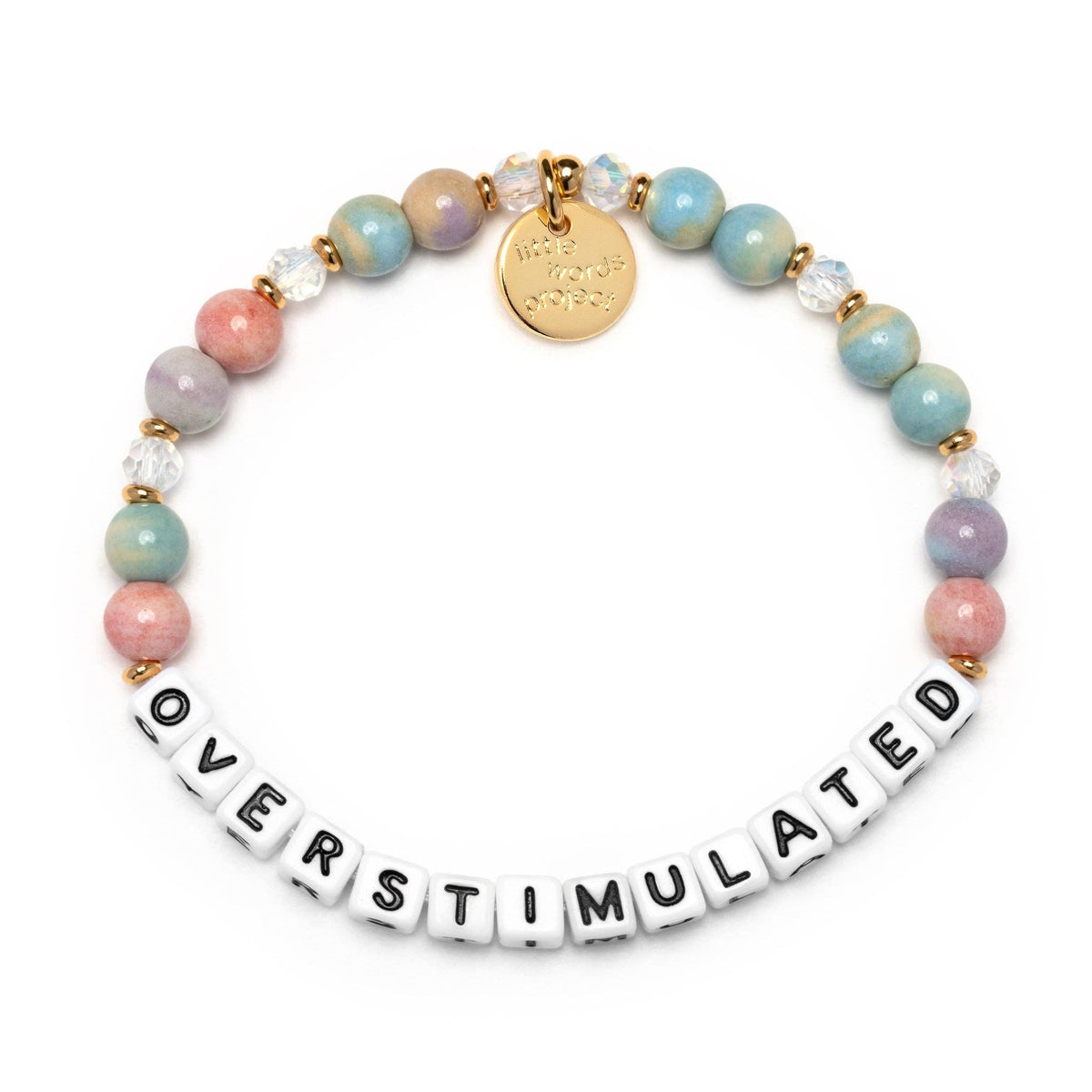 Little Words Project Bracelet - "Overstimulated"