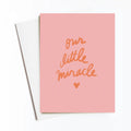 Pink Little Miracle Card