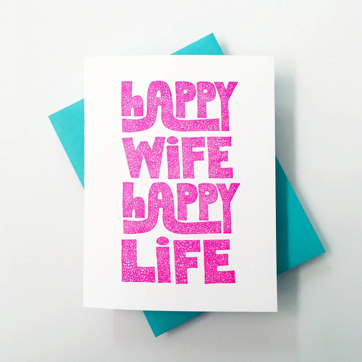 Happy Wife Happy Life Greeting Card