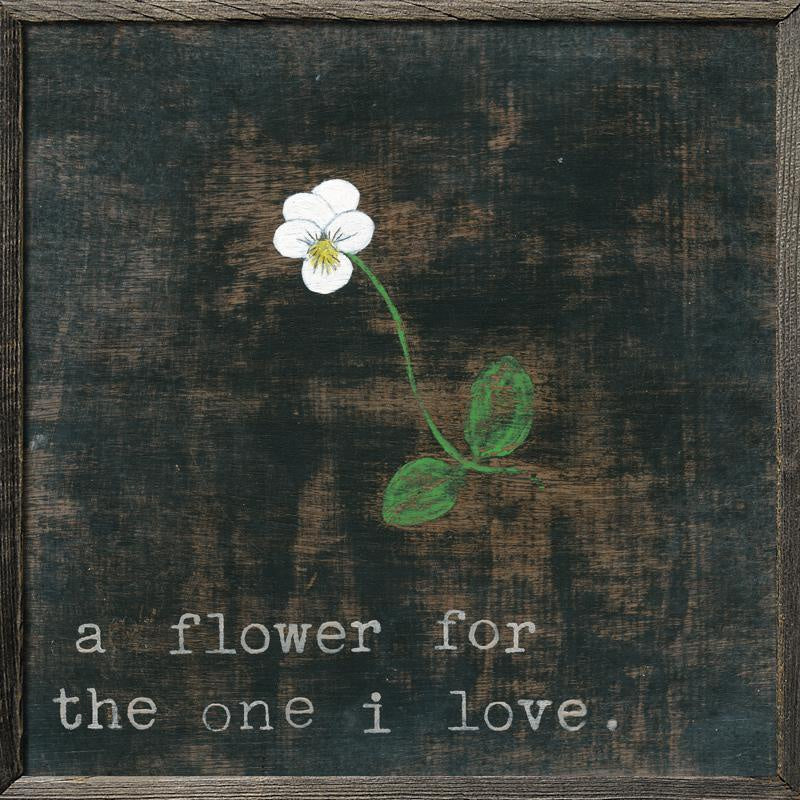 Little White Flower For the One I Love Art Print