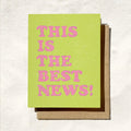 This Is the Best News Congratulations Card
