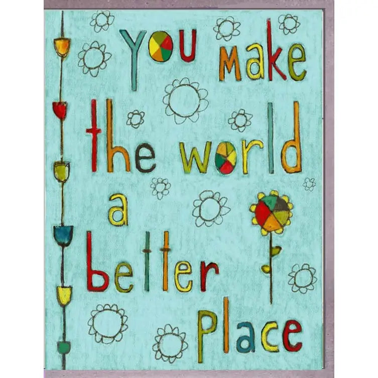 World Better Greeting Card