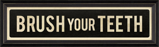 Brush Your Teeth Wall Art