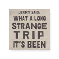 Jerry Said Art Poster