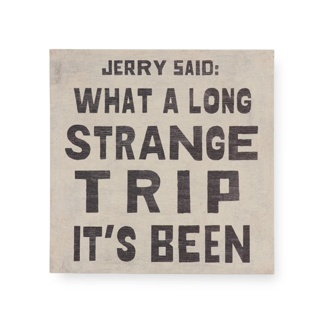 Jerry Said Art Poster