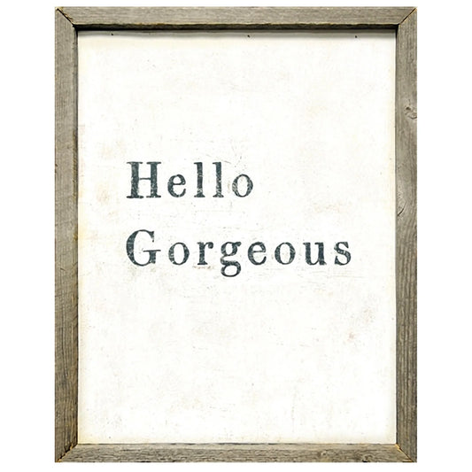 Hello Gorgeous Art Print