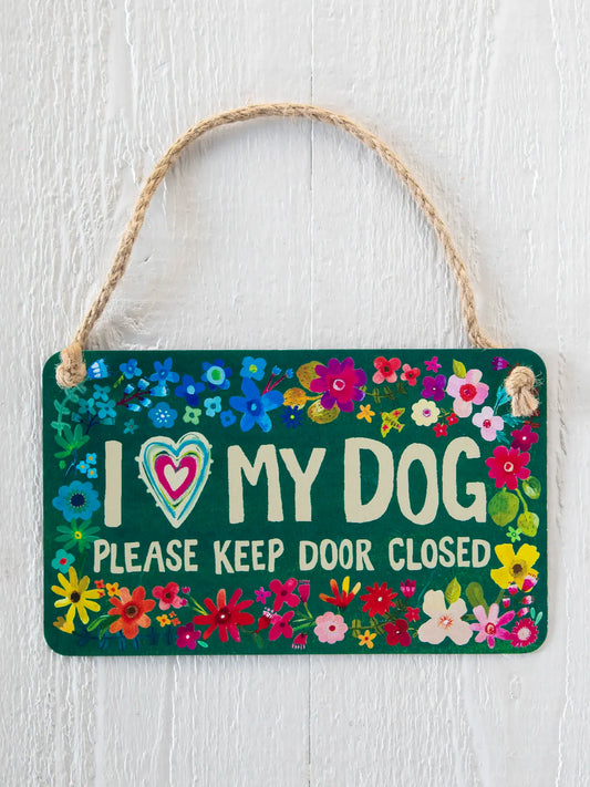 I Heart My Dog Metal Fence Sign