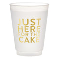 Gold Foil Frost Cup - Here for the Cake