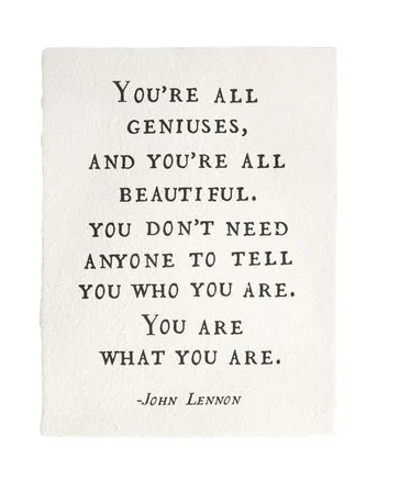 You're All Geniuses (John Lennon) Handmade Paper Print