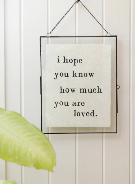 I Hope You Know Handmade Paper Print