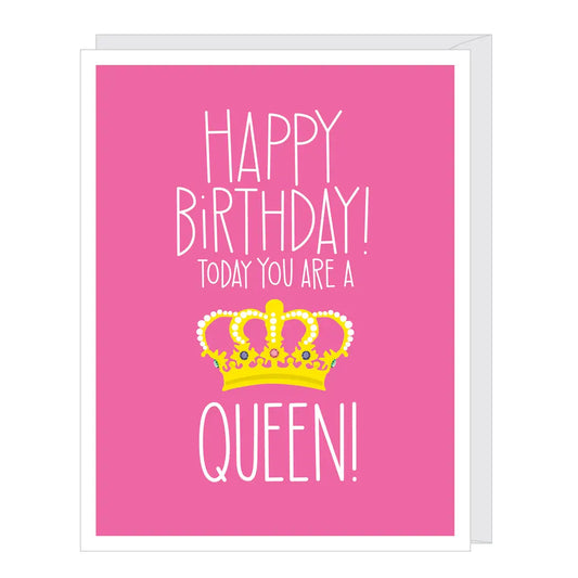 Queen For One Day Birthday Card