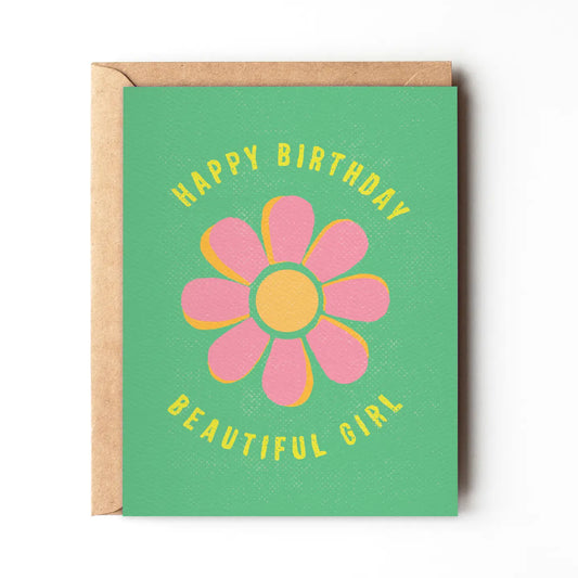 Happy Birthday Beautiful Girl Card