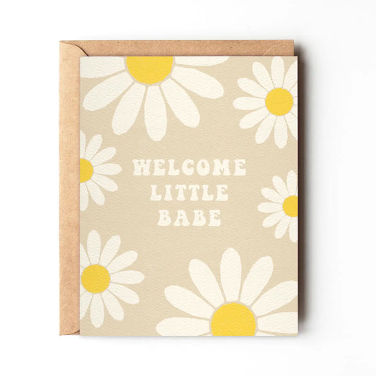 Welcome Little Babe - Boho Hippie New Baby Card