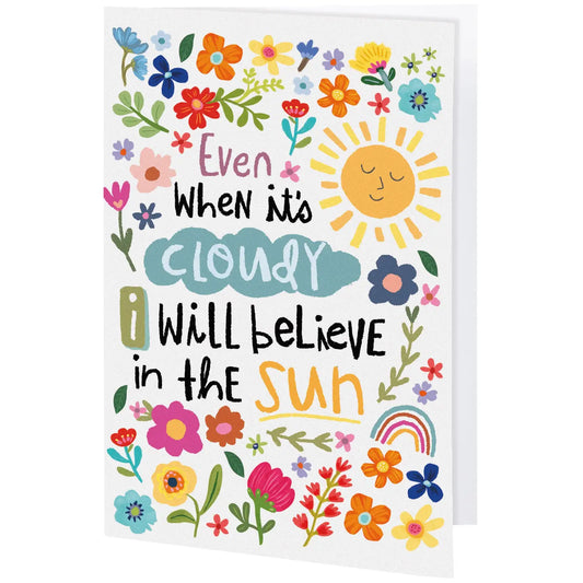 Believe in the Sun Greeting Card