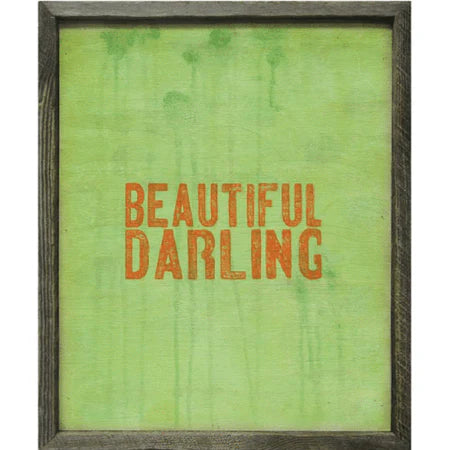 Beautiful Darling Art Print