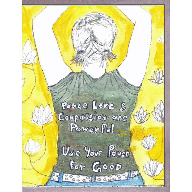 Peace Love Compassion Greeting Card