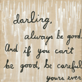 Be Good Art