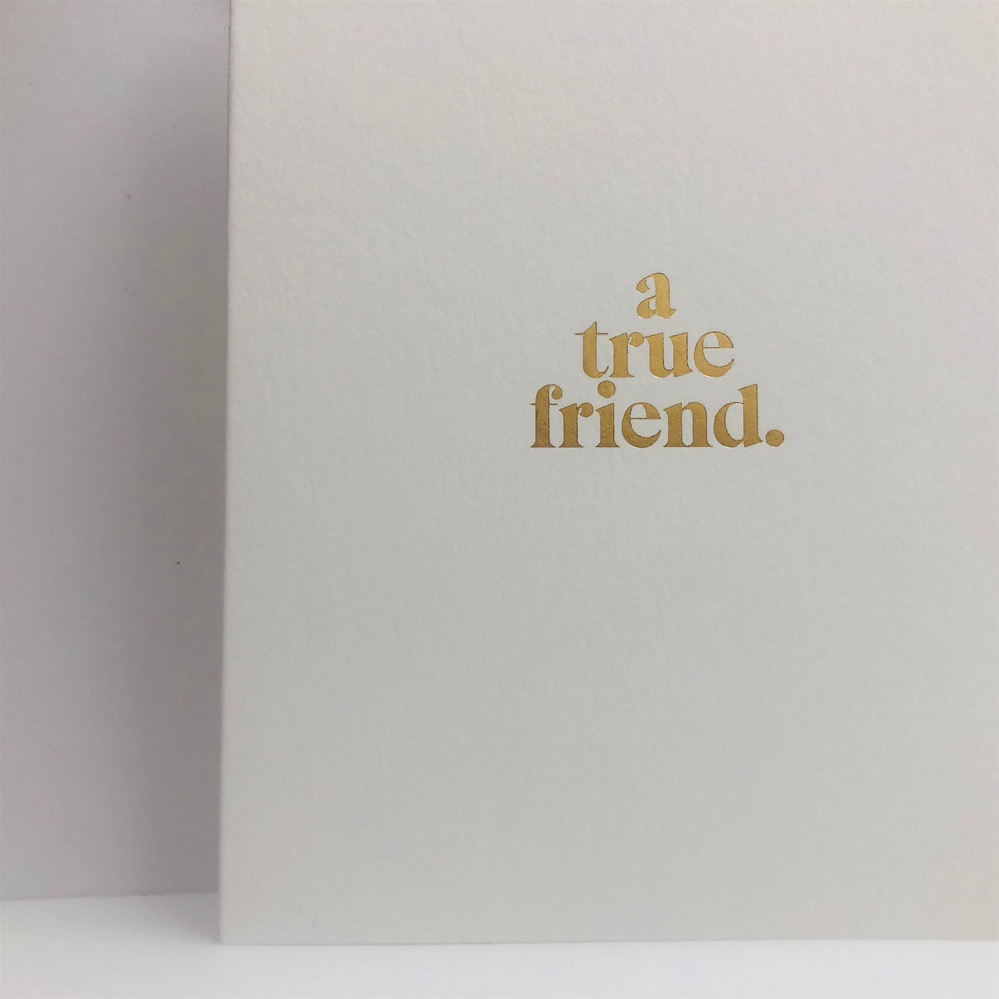 A True Friend Greeting Card