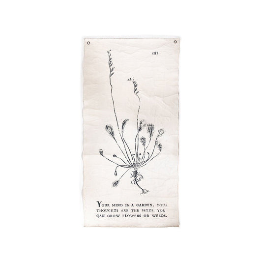 Your Mind Is A Garden - Botanical Wall Tarp