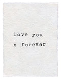 Love You x Forever Handmade Paper Print