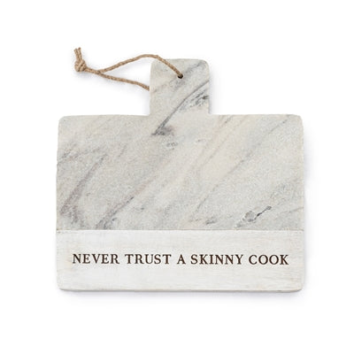 Never Trust A Skinny Cook Marble & Wood Board