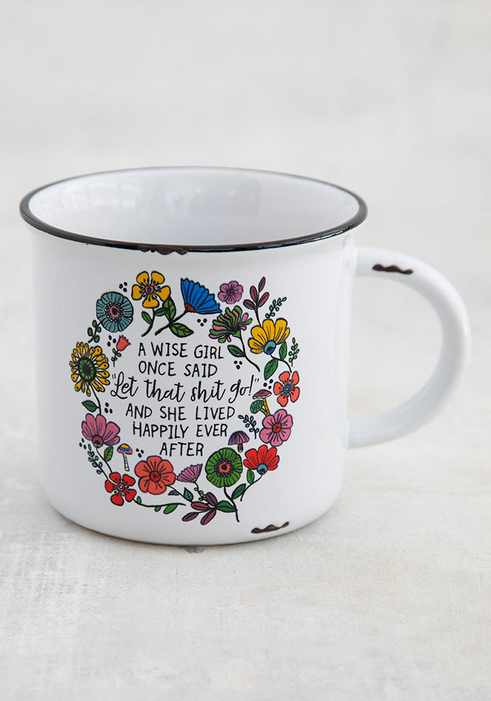 A Wise Girl Once Said Camp Mug