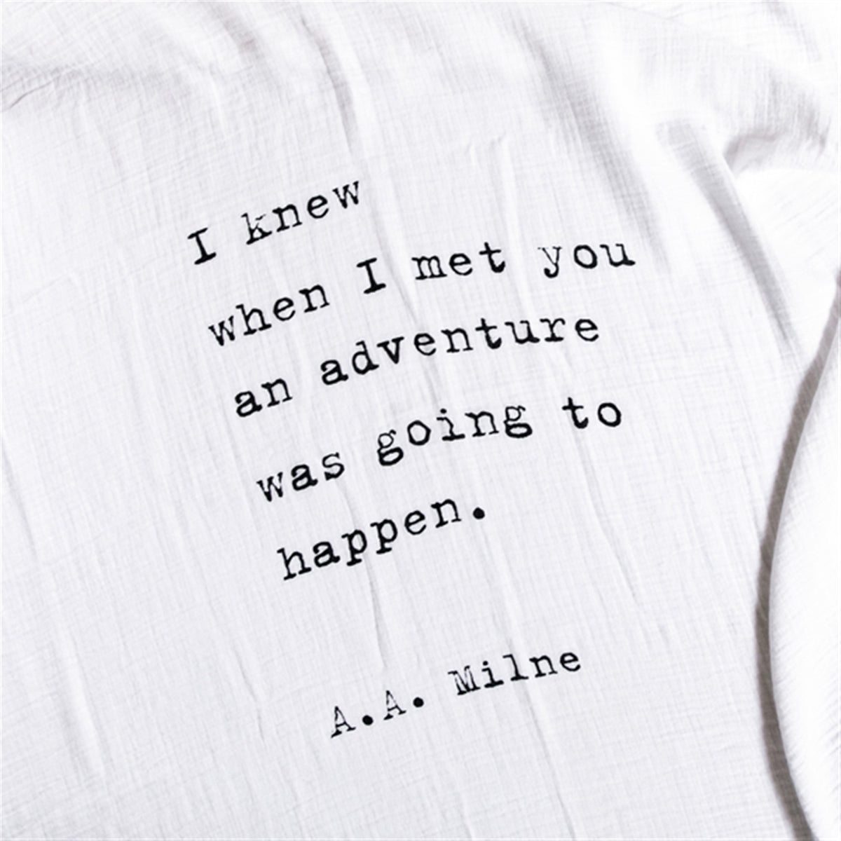 I Knew When I Met You (A.A Milne) Baby Swaddle