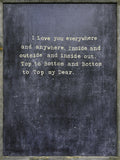 I Love You Everywhere Art Print