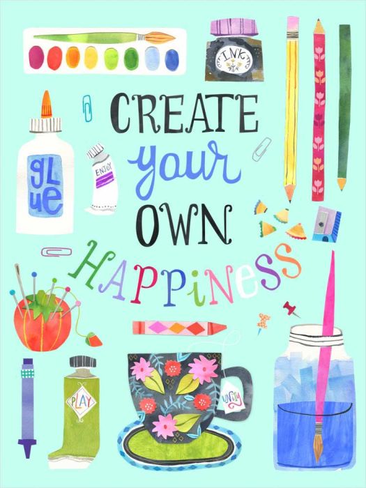 Create Your Own Happiness Poster Decal