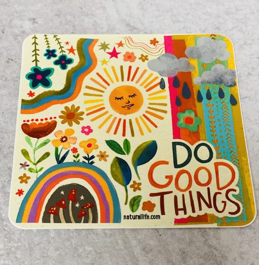 Do Good Things Vinyl Sticker