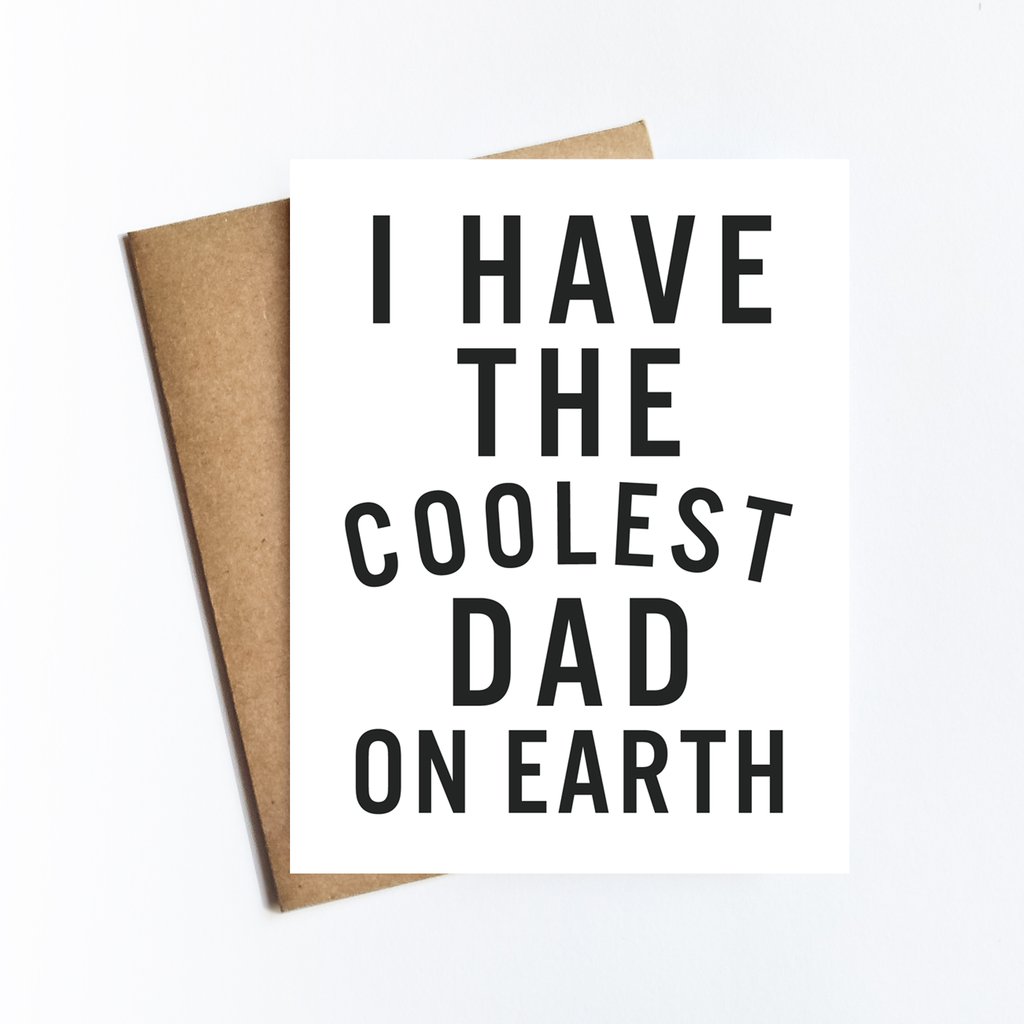 Coolest Dad on Earth Card