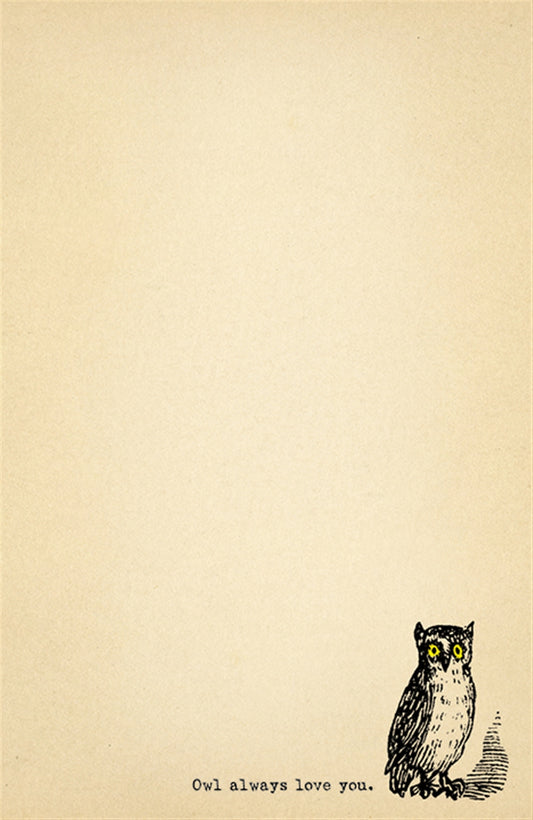 Owl Always Love You Notepad